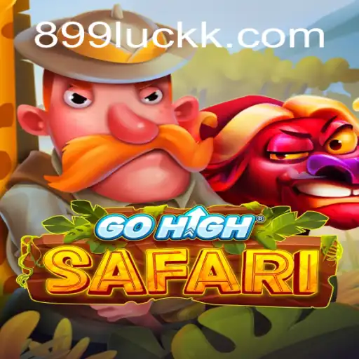 GoHighSafari: Embark on an Unforgettable Adventure with 899luck.com