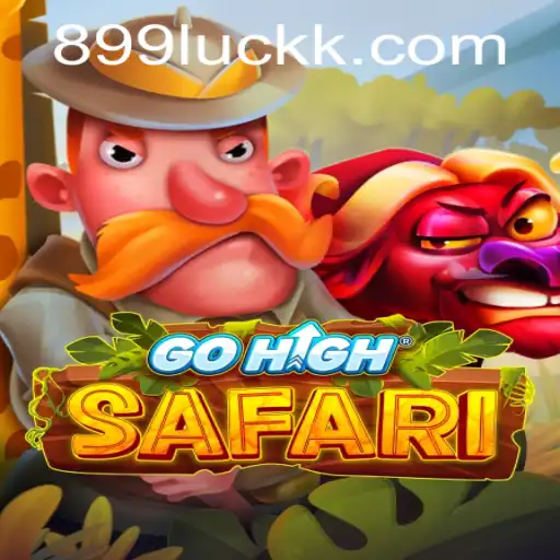 GoHighSafari: Embark on an Unforgettable Adventure with 899luck.com